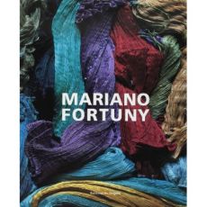 Mariano Fortuny. Un magicien de Venise - Deschodt Anne-Marie - Davanzo Poli Doretta - Lemai