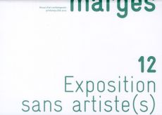 Marges N° 12, Printemps-été 2011 : Exposition sans artiste(s) - Glicenstein Jérôme