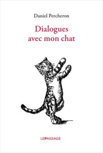 Dialogues avec mon chat - Percheron Daniel - Lévy Julien