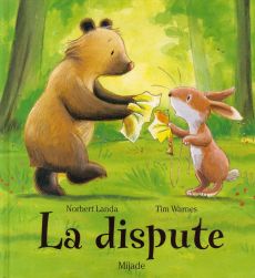 La dispute - Landa Norbert - Warnes Tim - Bourguignon Laurence