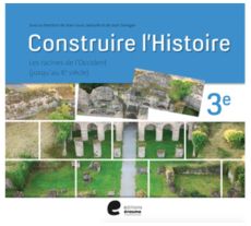 CONSTRUIRE L'HISTOIRE 3 MANUEL ELEVE - XXX