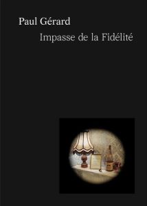 Impasse de la Fidélité - Gérard Paul