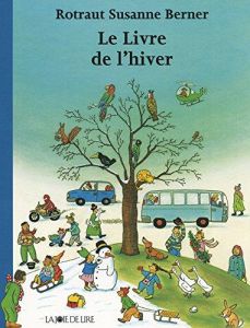 Le livre de l'hiver - Berner Rotraut Susanne