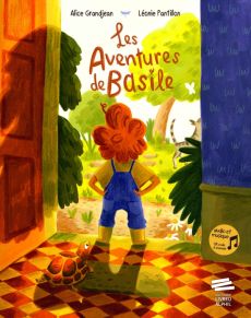 Les aventures de Basile. Avec 1 QR code - Grandjean Alice - Pantillon Léonie