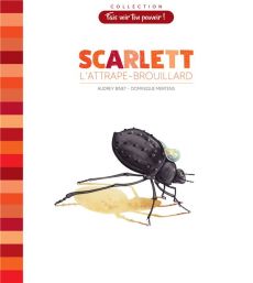 Scarlett - L'attrape-brouillard - Binet Audrey