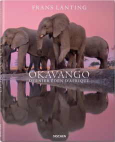 Okavango. Dernier éden d'Afrique - Lanting Frans