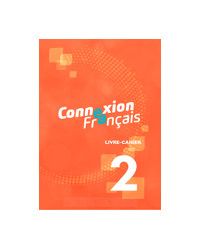 Connexion francais 2 - livre-cahier A et B pack - Collectif
