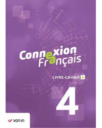 Connexion francais 4 - livre-cahier - XXX