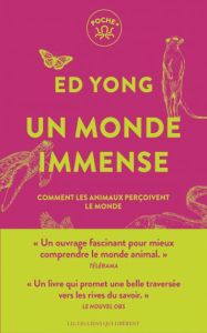 Un monde immense. Comment les animaux perçoivent le monde - Yong Ed - Smith Corinne