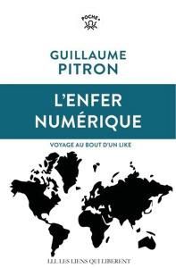 L'enfer numérique - Pitron Guillaume