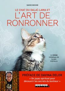 Le chat du dalaï-lama Tome 2 : Le chat du dalaï-lama et l'art de ronronner - Michie David - Delor Davina - Coursol Martin