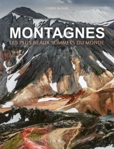 Montagnes. Les plus beaux sommets du monde - McNab Chris - Brusa Catherine