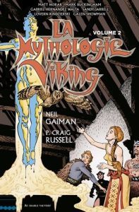 La mythologie viking Tome 2 - Gaiman Neil - Russell P. Craig