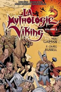 La mythologie viking Tome 3 - Gaiman Neil - Russell P-Craig - Rubin David - Dora