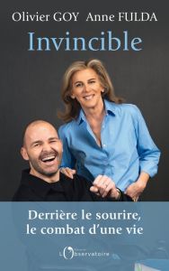 Invincible. Faire du temps qui reste un combat pour la vie - Goy Olivier - Fulda Anne