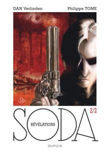 Soda : Révélations Tome 2/2 - Tome Philippe - Verlinden Dan