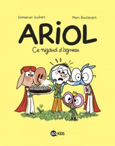 Ariol Tome 14 : Ce nigaud d'agneau - Guibert Emmanuel - Boutavant Marc - Chaurand Rémi