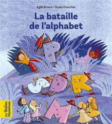 La bataille de l'alphabet - Errera Eglal - Orecchia Giulia