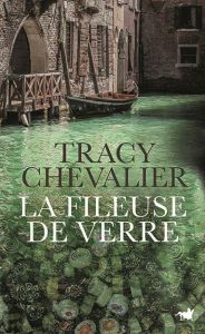 La fileuse de verre - Chevalier Tracy