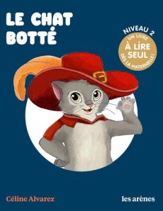 Le chat botté - Alvarez Céline - Michel Karine - Machado Julie