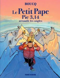 Le Petit Pape Pie 3,14 Tome 2 : Le Petit Pape Pie 3,14 arrondit les angles - Boucq François - Boucq Alexandre - Le Gall Robin