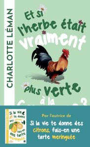 Et si l'herbe était vraiment plus verte à la campagne ? - Léman Charlotte