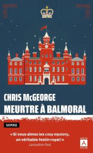 Meurtre à Balmoral - McGeorge Chris