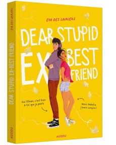 Dear stupid ex-best friend - Des Lauriers Eva - Hébert Brigitte