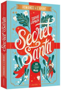 Romance de l'avent - Secret santa - Jomain Sophie - Bucciarelli Manon