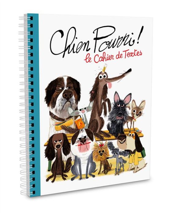 Emprunter Chien Pourri ! Le Cahier de Textes livre