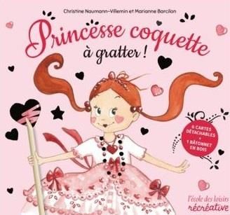 Emprunter Princesse coquette à gratter ! Avec 1 bâtonnet en bois livre