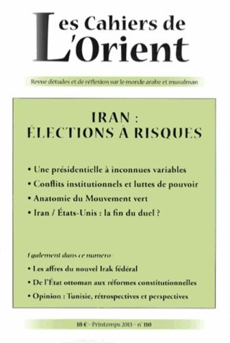 Emprunter Les Cahiers de l'Orient N° 110, Printemps 2013 : Iran : élections à risques livre