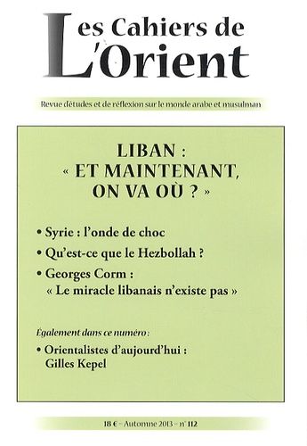 Emprunter Les Cahiers de l'Orient N° 112, automne 2013 : Liban : 