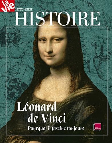 Emprunter La Vie Hors-série N° 37, juin 2019 : Léonard de Vinci. Pourquoi il fascine toujours livre