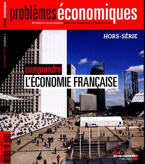 Emprunter Problèmes économiques Hors-série N° 1, septembre 2012 : Comprendre l'économie française livre