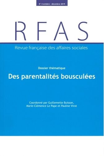 Emprunter Revue française des affaires sociales N° 4/2019 : Des parentalités bousculées. Du désir d'enfant aux livre