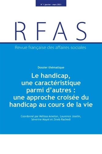 Emprunter Le handicap, une caractéristique parmi d'autres . Une approche croisée du handicap au cours de la vi livre