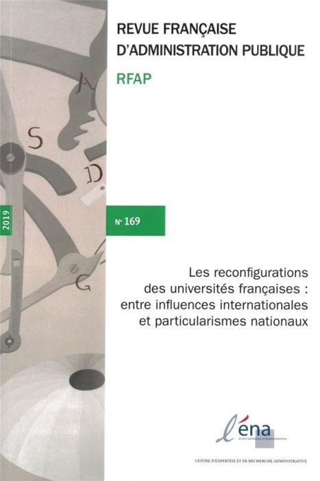 Emprunter Revue française d'administration publique N° 169/2019 : Les reconfigurations des universités françai livre