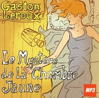 Emprunter Le mystère de la chambre jaune. 1 CD audio MP3 livre