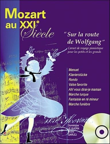 Emprunter Mozart au XXIe Siècle. Avec 1 CD audio livre