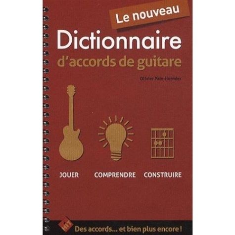 Emprunter Le nouveau dictionnaire d'accords de guitare. Jouer, comprendre, construire livre