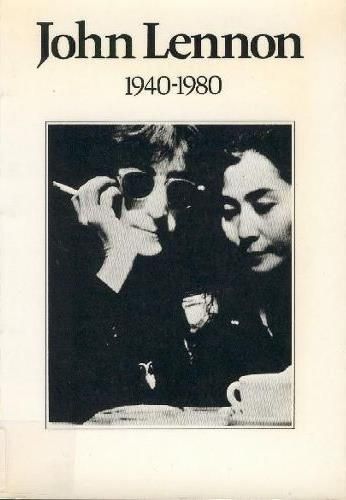 Emprunter JOHN LENNON 1940-1980 livre