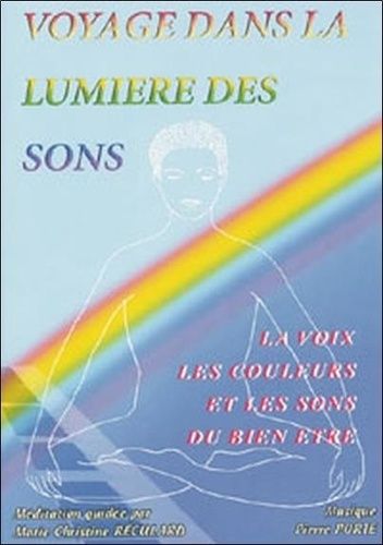 Emprunter Voyage dans la Lumière des Sons livre