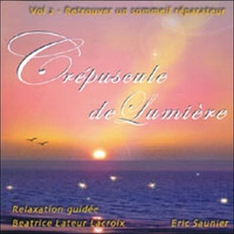 Emprunter Crépuscule de Lumière vol 2 livre