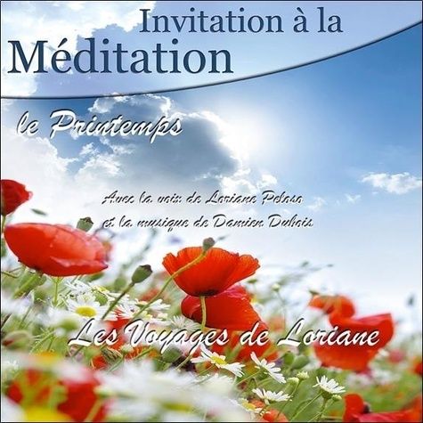 Emprunter Invitation à la Méditation - Le Printemps livre