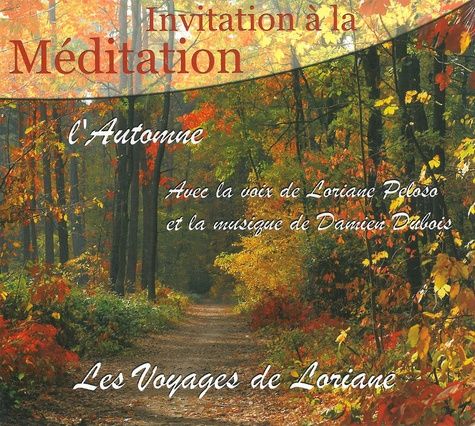 Emprunter Invitation à la Méditation - L' Automne livre