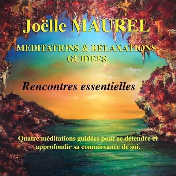 Emprunter MEDITATIONS & RELAXATIONS GUIDEES - RENCONTRES ESSENTIELLES - CD - AUDIO livre