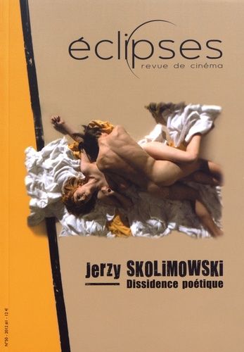 Emprunter Eclipses N° 50/2012-1 : Jerzy Skolimowski. Dissidence poétique livre