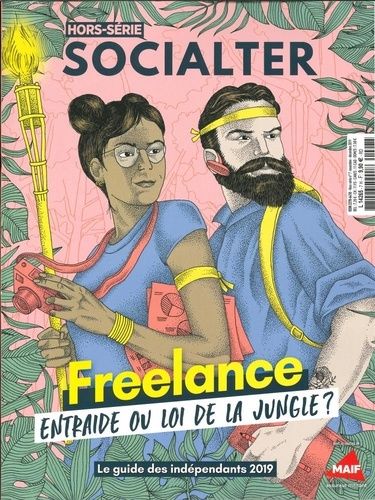 Emprunter Socialter. Hors-série N° 7, novembre-décembre 2019 : Freelance. Entraide ou loi de la jungle ? Le gu livre