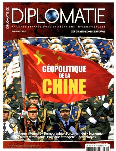 Emprunter Diplomatie. Les grands dossiers N° 45, juin-juillet 2018 : Géopolitique de la Chine livre